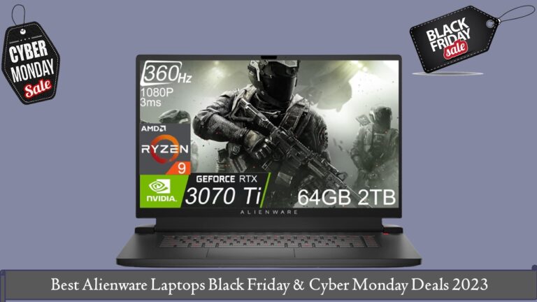 Alienware Laptops Black Friday & Cyber Monday