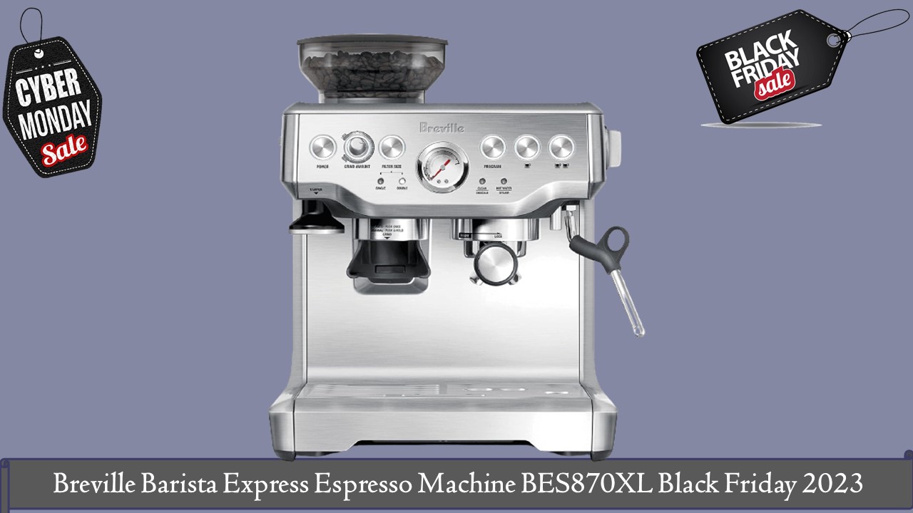 Breville Barista Express Espresso Machine BES870XL Black Friday
