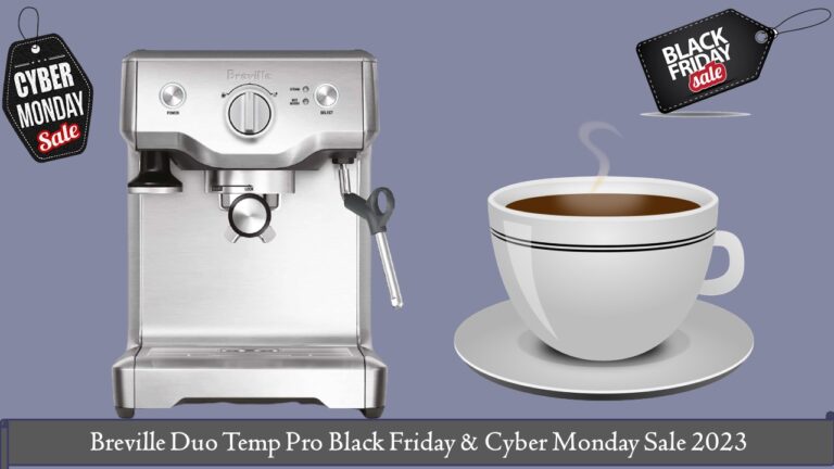 Breville Duo Temp Pro Black Friday