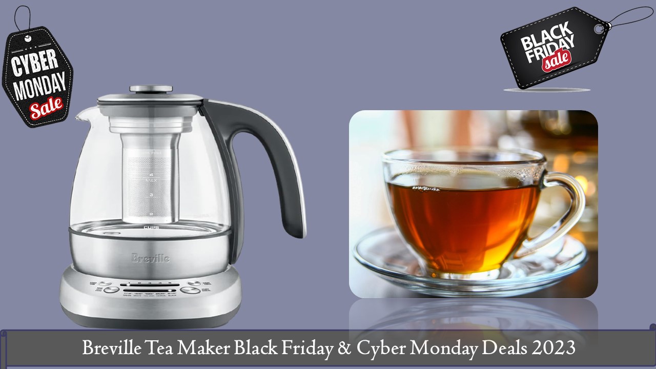 Breville Tea Maker Black Friday