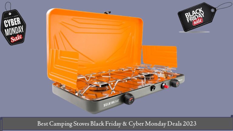 Camping Stoves Black Friday & Cyber Monday Deals
