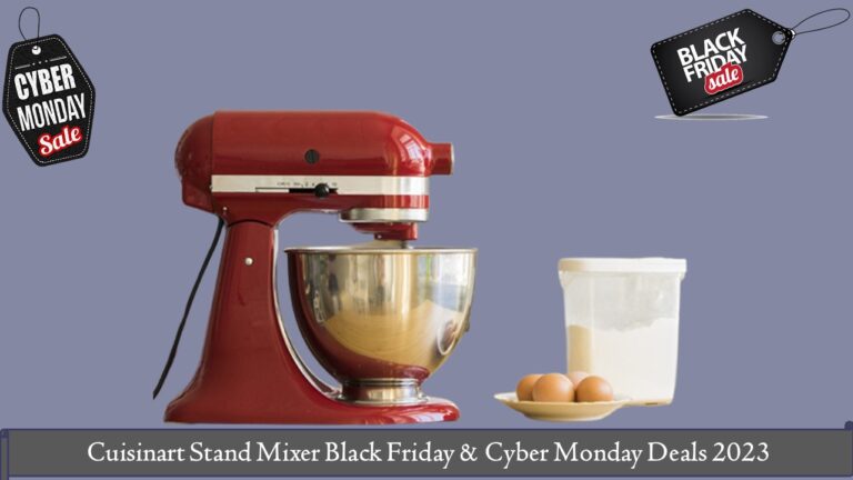 Cuisinart Stand Mixer Black Friday & Cyber Monday
