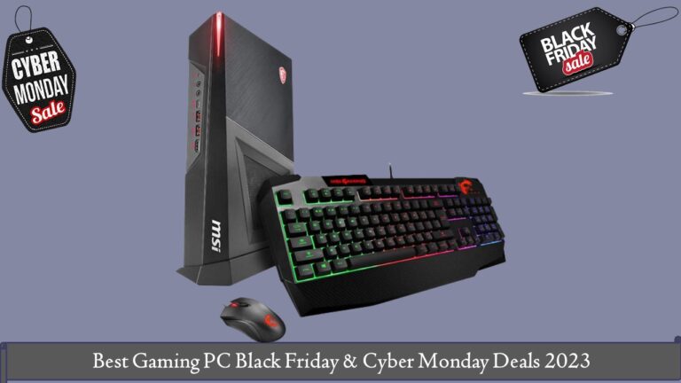 Gaming PC Black Friday & Cyber Monday