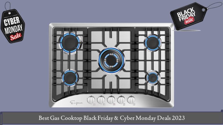 Gas Cooktop Black Friday & Cyber Monday