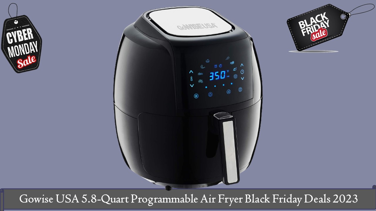 Gowise USA 5.8-Quart Programmable Air Fryer Black Friday