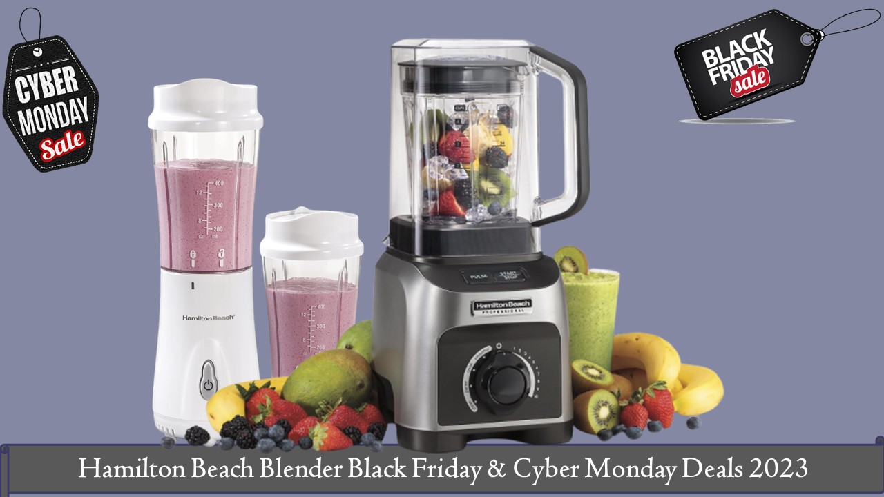 Hamilton Beach Blender Black Friday & Cyber Monday