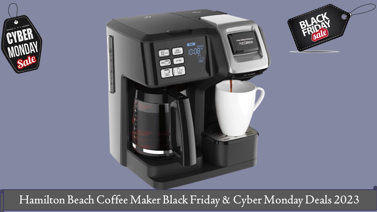 Hamilton Beach Coffee Maker Black Friday & Cyber Monday