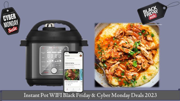 Instant Pot WIFI Black Friday & Cyber Monday