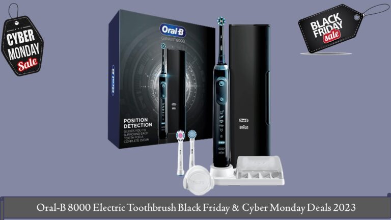 Oral-B 8000 Electric Toothbrush Black Friday & Cyber Monday