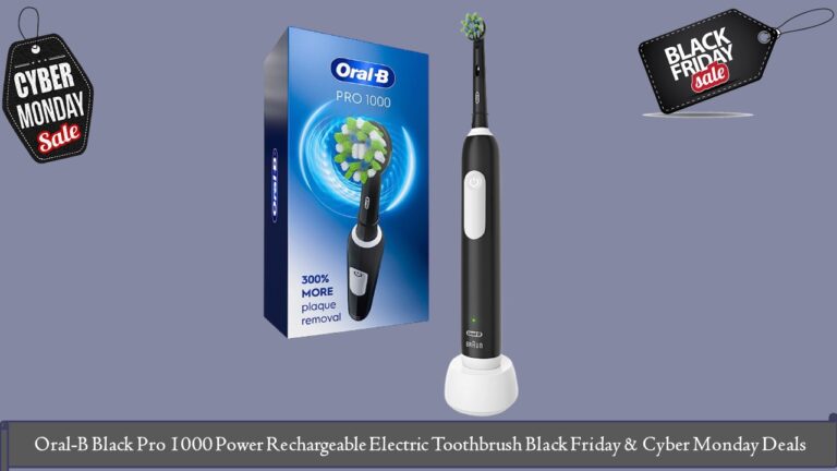 Oral-B Black Pro 1000 Power Rechargeable Electric Toothbrush Black Friday & Cyber Monday
