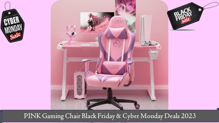 PINK Gaming Chair Black Friday & Cyber Monday
