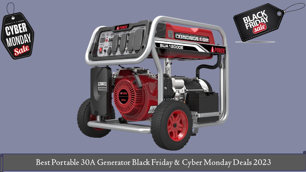 Portable 30A Generator Black Friday & Cyber Monday