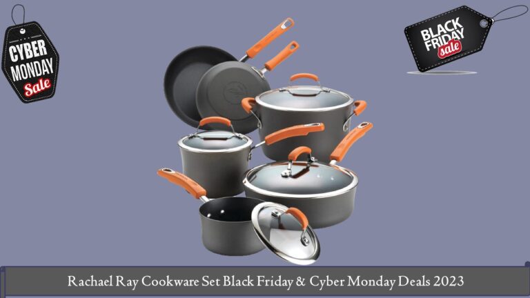 Rachael Ray Cookware Set Black Friday & Cyber Monday