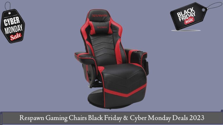 Respawn Gaming Chairs Black Friday & Cyber Monday