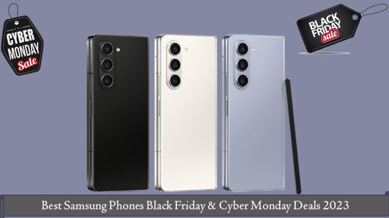 Samsung Phones Black Friday & Cyber Monday