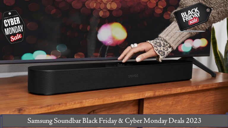 Samsung Soundbar Black Friday & Cyber Monday Deals
