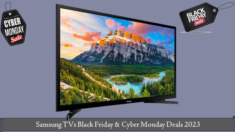 Samsung TVs Black Friday & Cyber Monday Deals