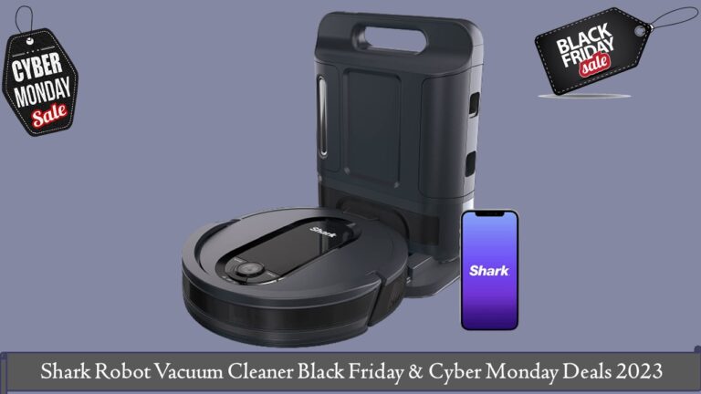 Shark Robot Vacuum Cleaner Black Friday & Cyber Monday