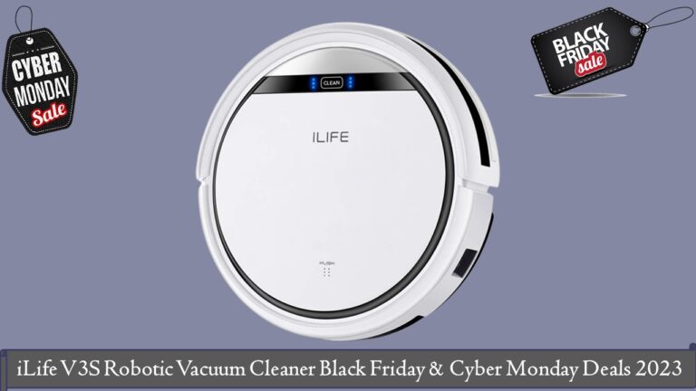 iLife V3S Robotic Vacuum Cleaner Black Friday & Cyber Monday